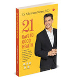 21 Days to Good Health by Md Dr Shriram Nene, the cover at an angle, picture 3