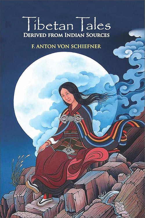 Tibetan Tales: Derived From Indian Sources cover image