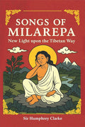 Songs of Milarepa : New Light upon the Tibetan Way cover image