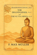 The Dhamma Pada ( Part I ) The Sutta-Nipata ( Part II ) cover image
