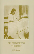 The Poet Sri Aurobindo Ashram