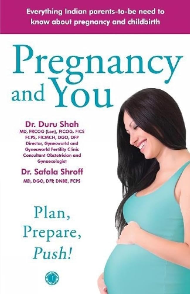 Pregnancy and You: Plan, Prepare Push! Jaico Publishing House