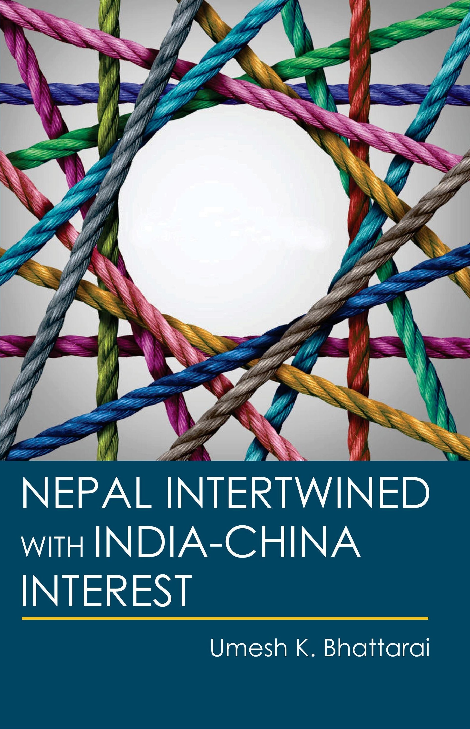 Nepal Intertwined with India-China Interest Adroit Publishers