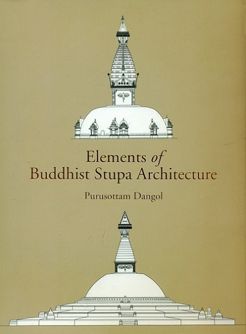 Elements of Buddhist Stupa architecture BIBLIONEPAL