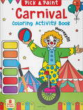 Pick and Paint Coloring Activity Book For Kids: Carnival - 9789354403262 - Book Cover