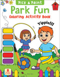 Pick and Paint Coloring Activity Book For Kids: Park fun - 9789354403422 - Book Cover