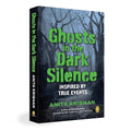Ghosts in the Dark Silence Fingerprint Publishing