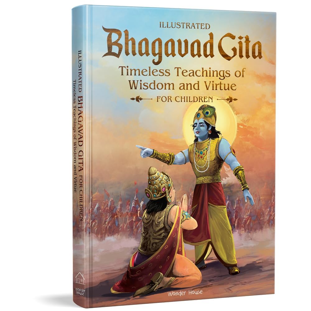 Bhagavad Gita Timeless Timeless Teachings of Wisdom and Virtue for children (illustrated) by Shubha Vilas cover image