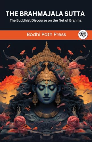 The Brahmajala Sutta Grapevine India