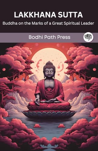 Lakkhana Sutta Grapevine India