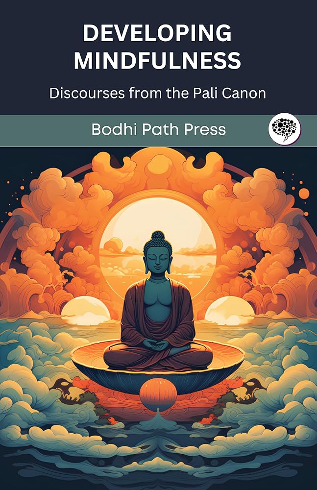 Developing Mindfulness Bodhi Press