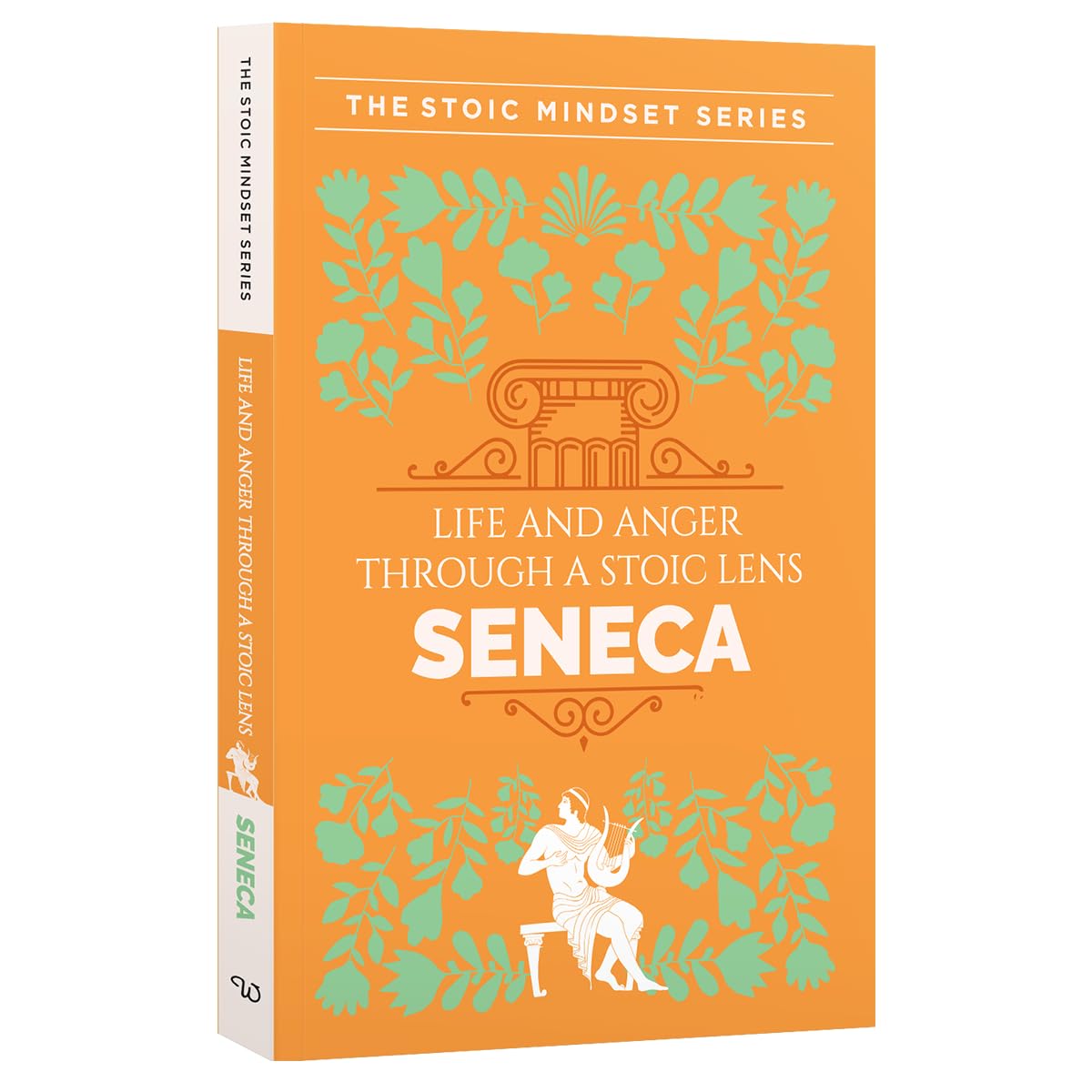 Life and Anger Through a Stoic Lens by Seneca