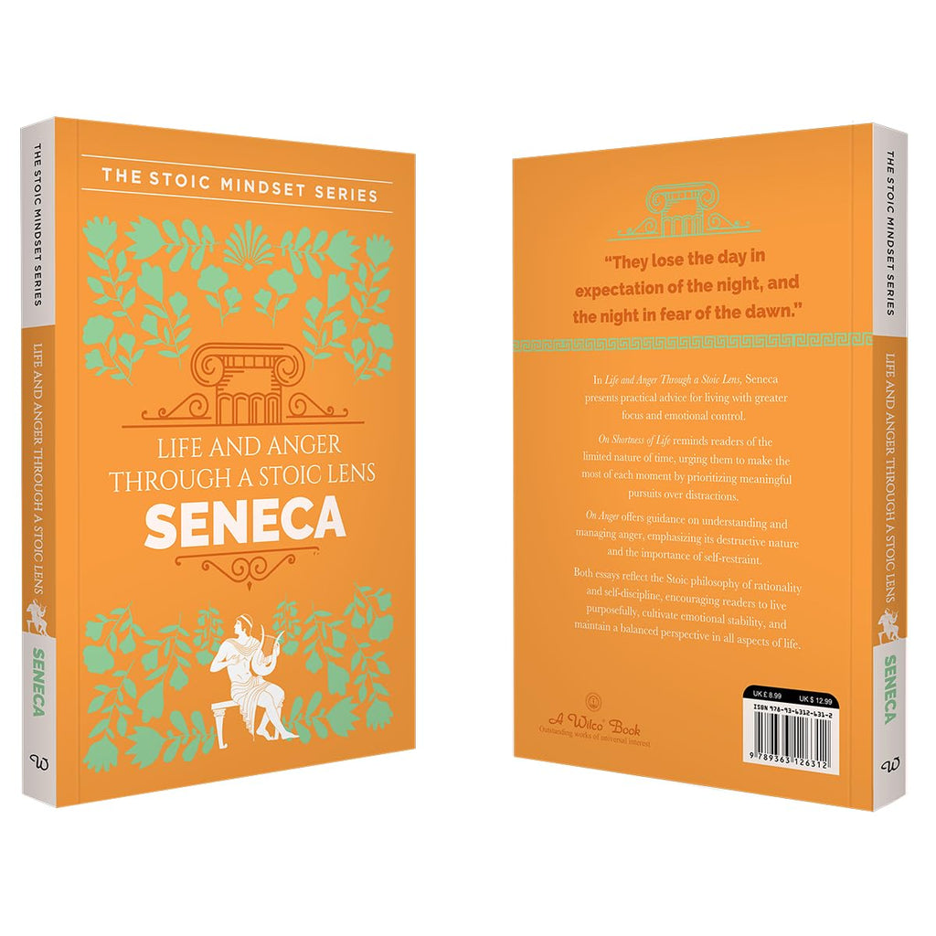 Life and Anger Through a Stoic Lens by Seneca, front and back