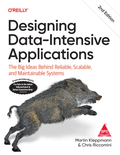 Designing Data-Intensive Applications