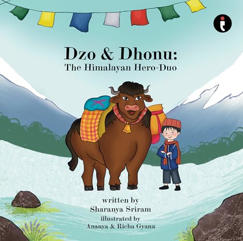 Dzo & Dhonu : The Himalayan Hero-Duo cover image