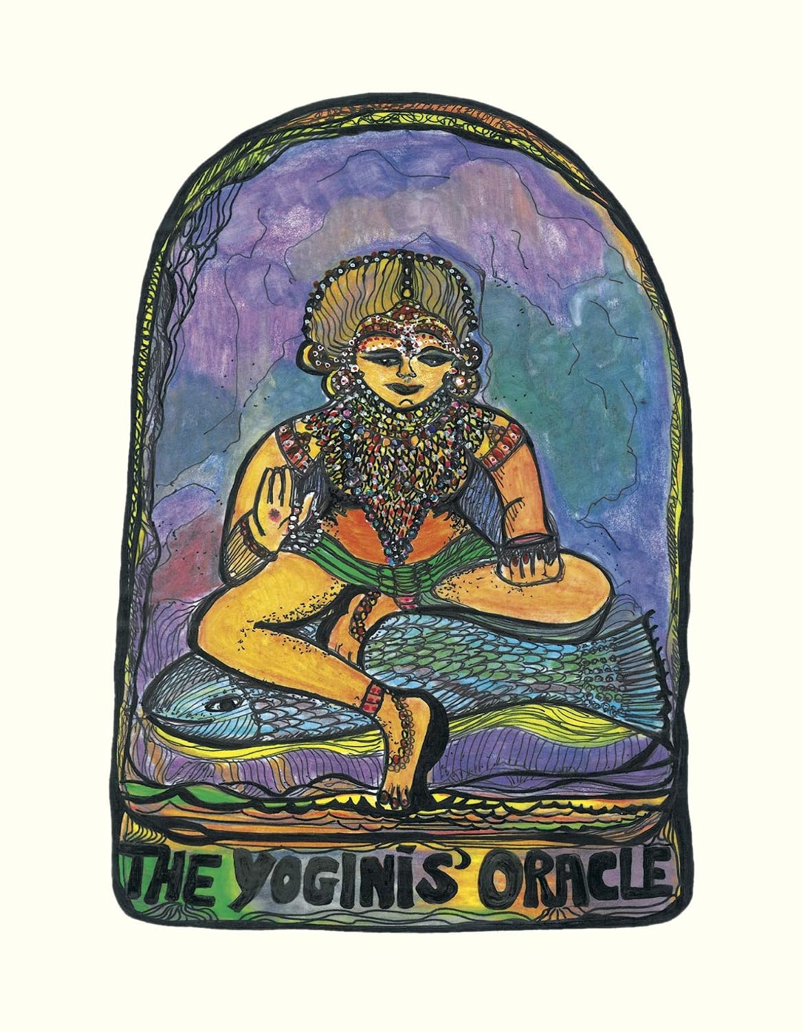 The Yoginis Oracle by Stella Dupuis