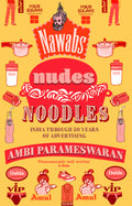 Nawabs, Nudes, Noodles Pan MacMillan