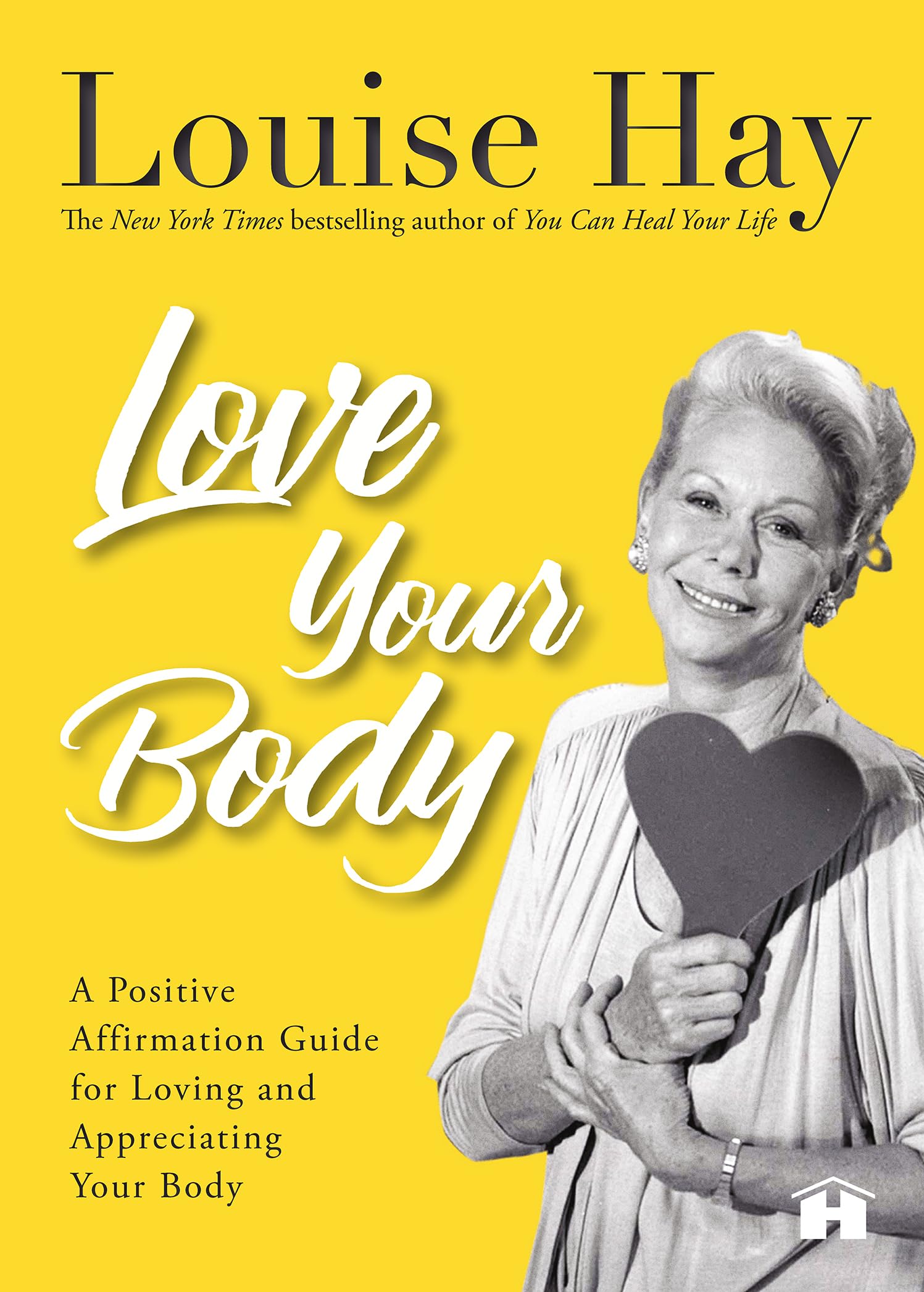 Love Your Body by Louise Hay - 9789386832542 - Book Cover