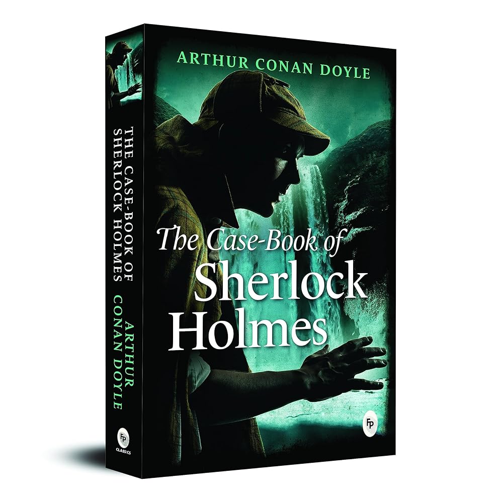 The Case-Book of Sherlock Holmes (Fingerprint! Classics) cover image