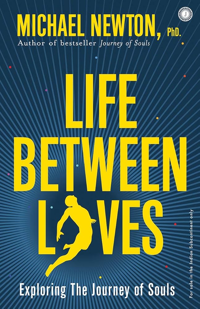 Life Between Lives Jaico Publishing House