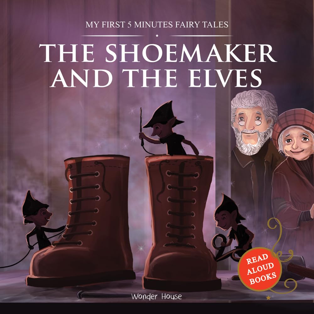 The Shoemaker and the Elves: My First 5 Minutes Fairy Tales cover image