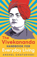The Vivekananda Handbook for Everyday Living Bloomsbury