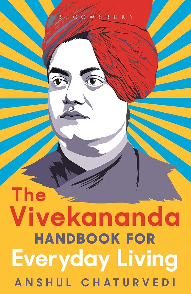 The Vivekananda Handbook for Everyday Living Bloomsbury