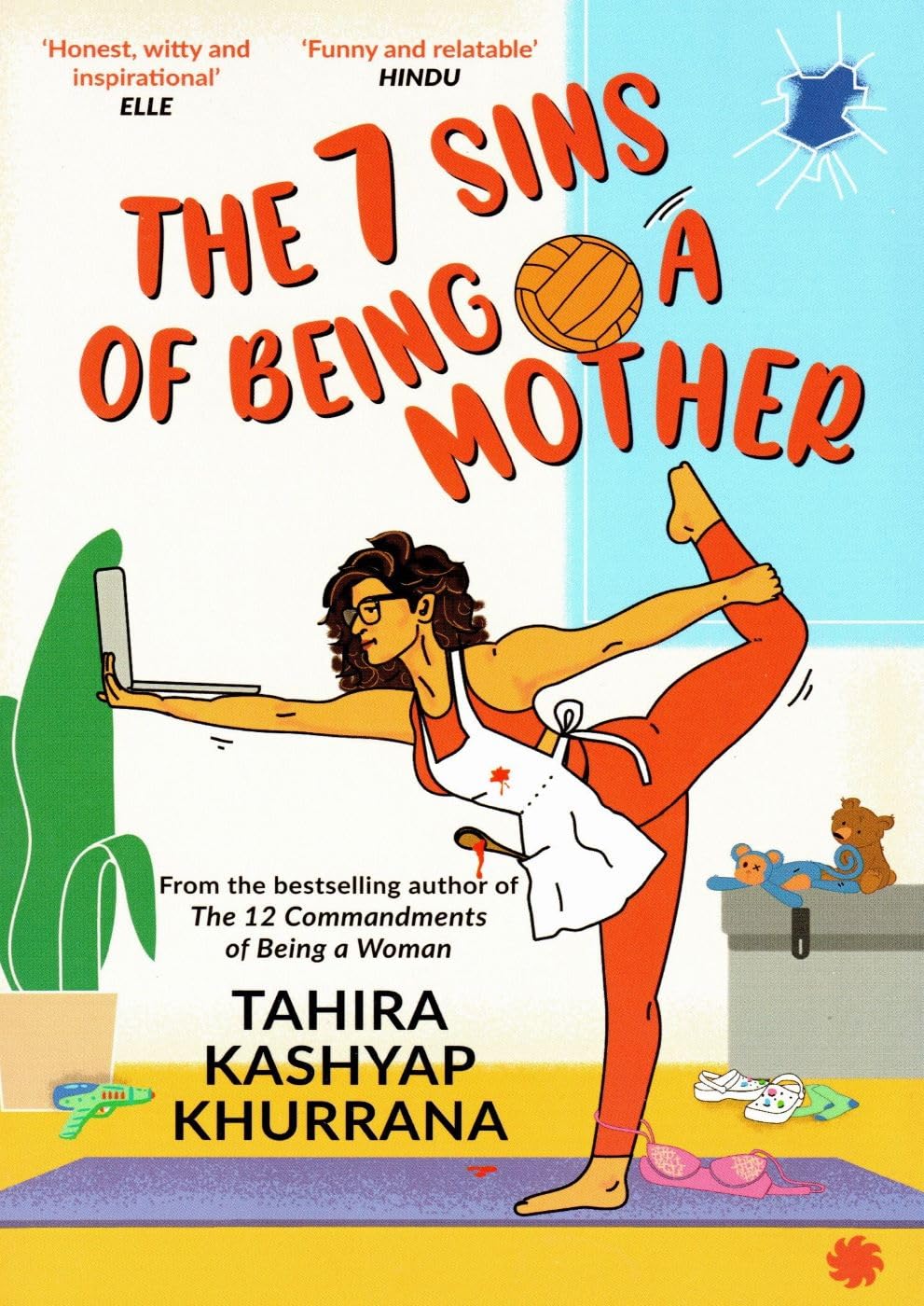 The 7 Sins of Being a Mother by TAHIRA KASHYAP. KHURRANA - 9789391165451 - Book Cover