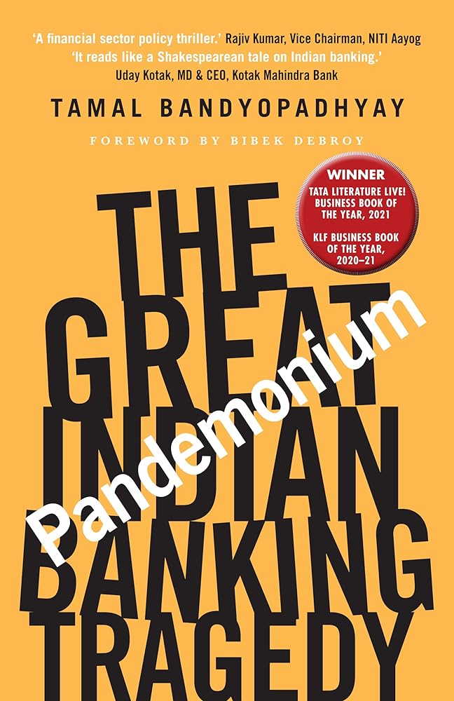 Pandemonium: The Great Indian Banking Tragedy Roli Books