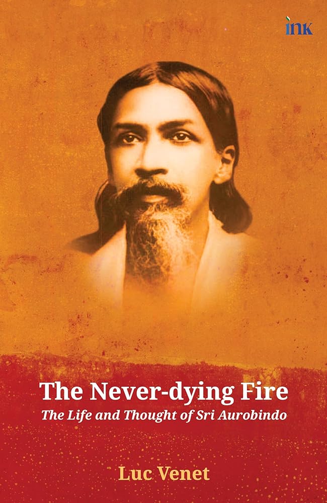 The Never-dying Fire (The Life and Thought of Sri Aurobindo) Kali