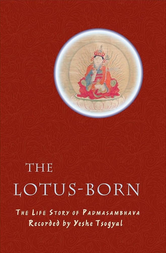 The Lotus-Born: The Life Story of Padmasambhava Rangjung Yeshe Publications