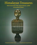 Himalayan Treasures: Adornments from Tibet, Nepal, Bhutan, Ladakh & Arunachal Pradesh cover image