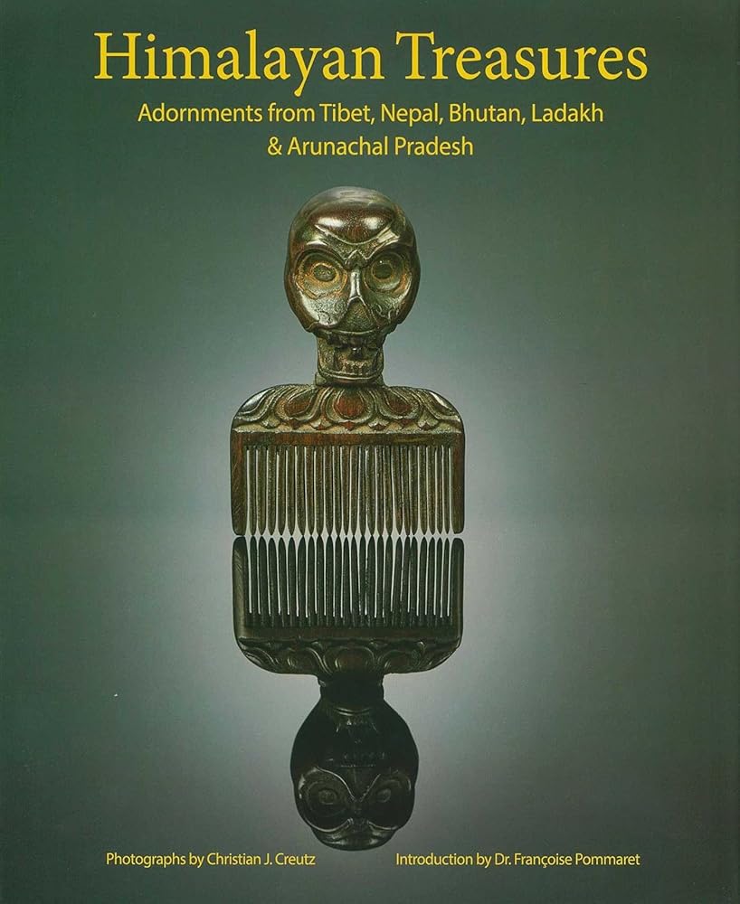Himalayan Treasures: Adornments from Tibet, Nepal, Bhutan, Ladakh & Arunachal Pradesh cover image