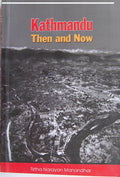 Kathmandu Then and Now