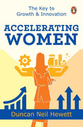 Accelerating Women: The Key to Growth Innovation by Duncan Hewett - 9789815017182 - Book Cover