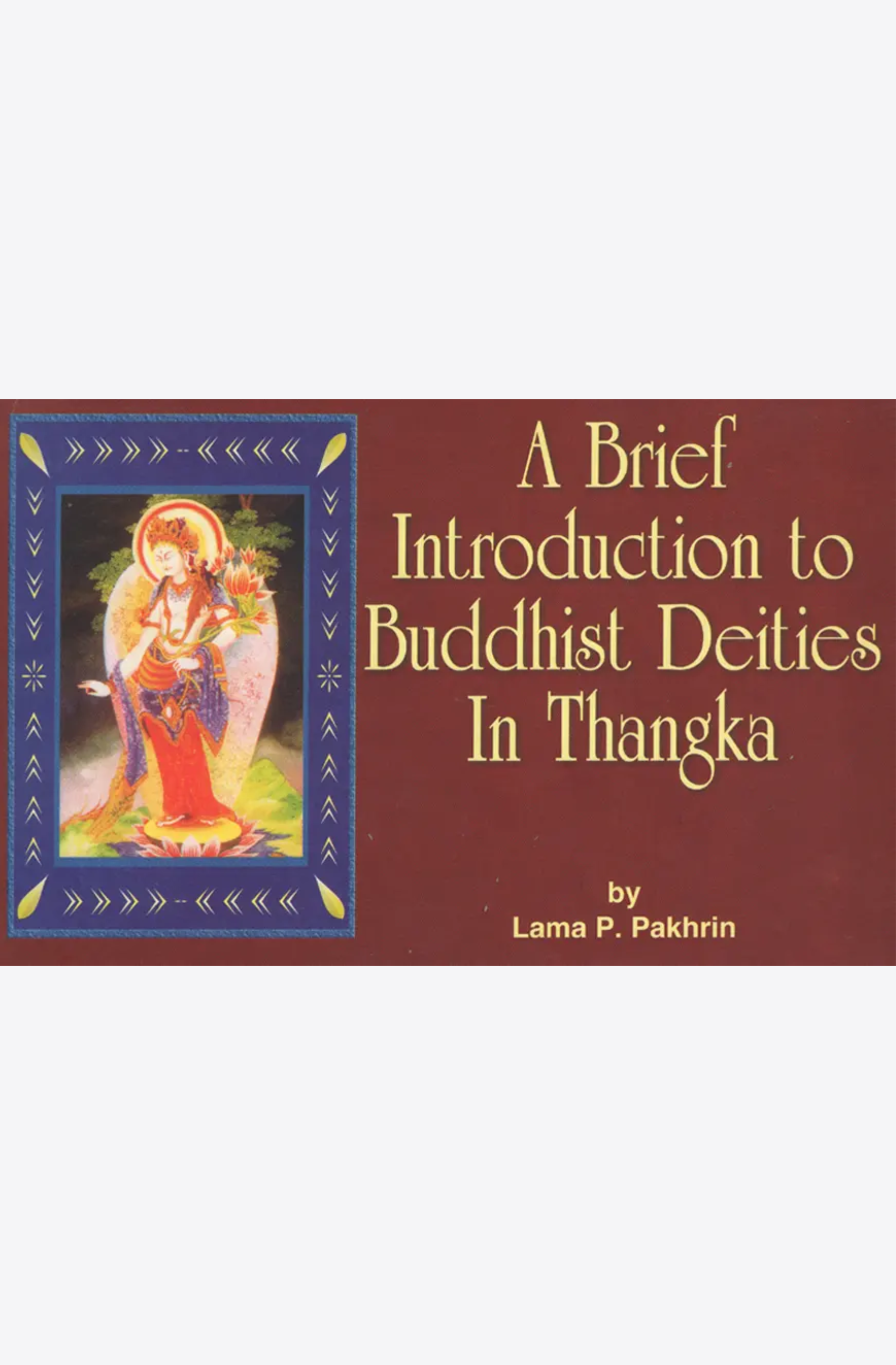 A Brief Introduction To Buddhist Deities in Thangka BIBLIONEPAL