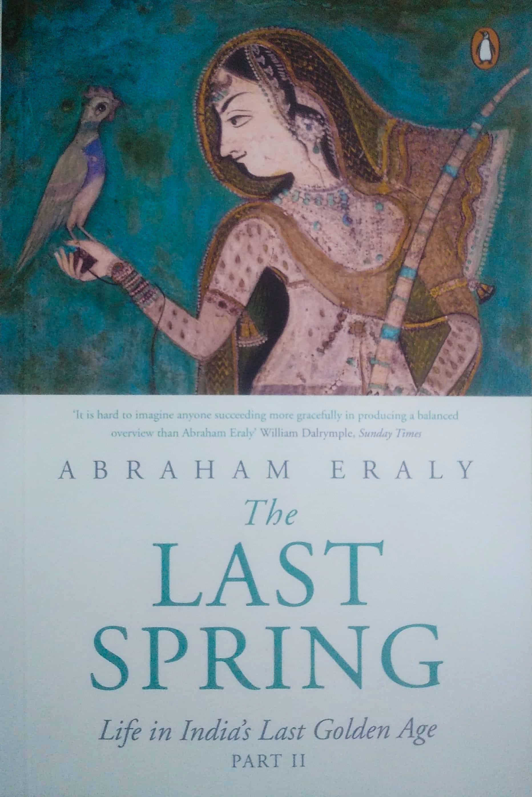 The Last Spring ( Part 2): Life In India Last Golden Age BIBLIONEPAL
