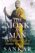 The Monk as Man: The Unknown Life of Swami Vivekananda BIBLIONEPAL