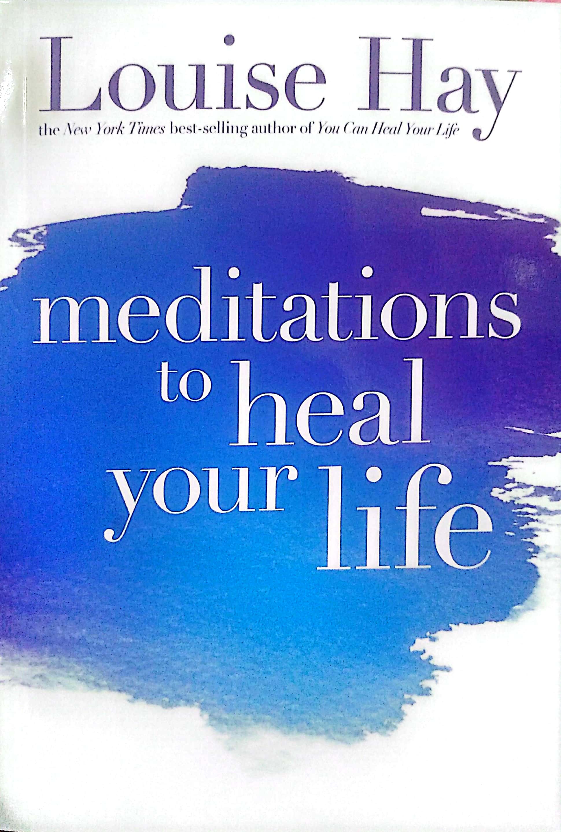 Meditations To Heal Your Life BIBLIONEPAL