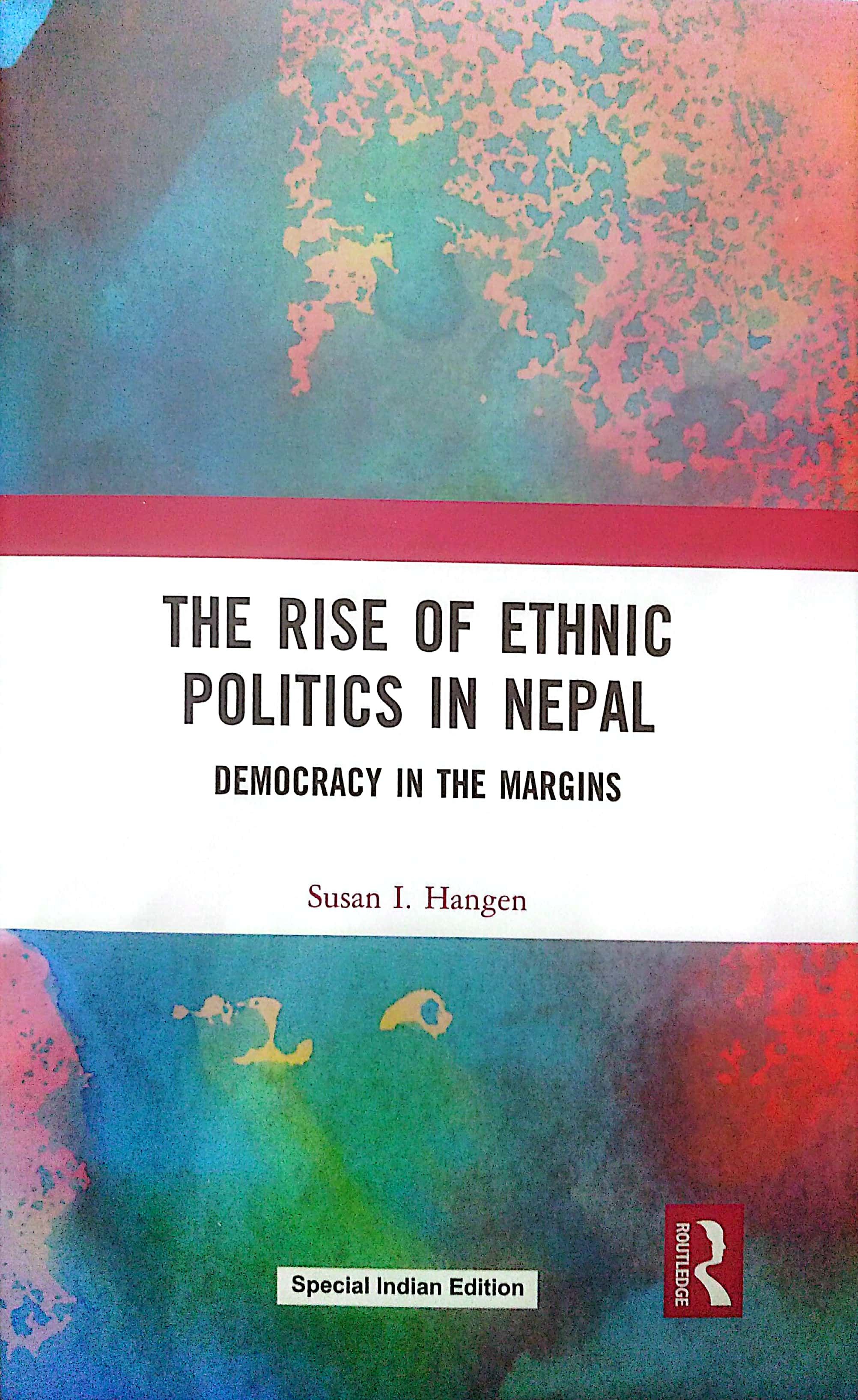 The Rise of Ethnic Politics in Nepal BIBLIONEPAL