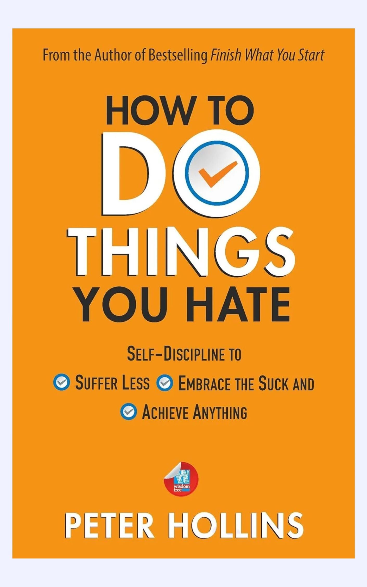 How To Do Things You Hate Wisdom Tree