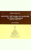 Chanting the Names of Manjusri Motilal Banarsidass Publishers
