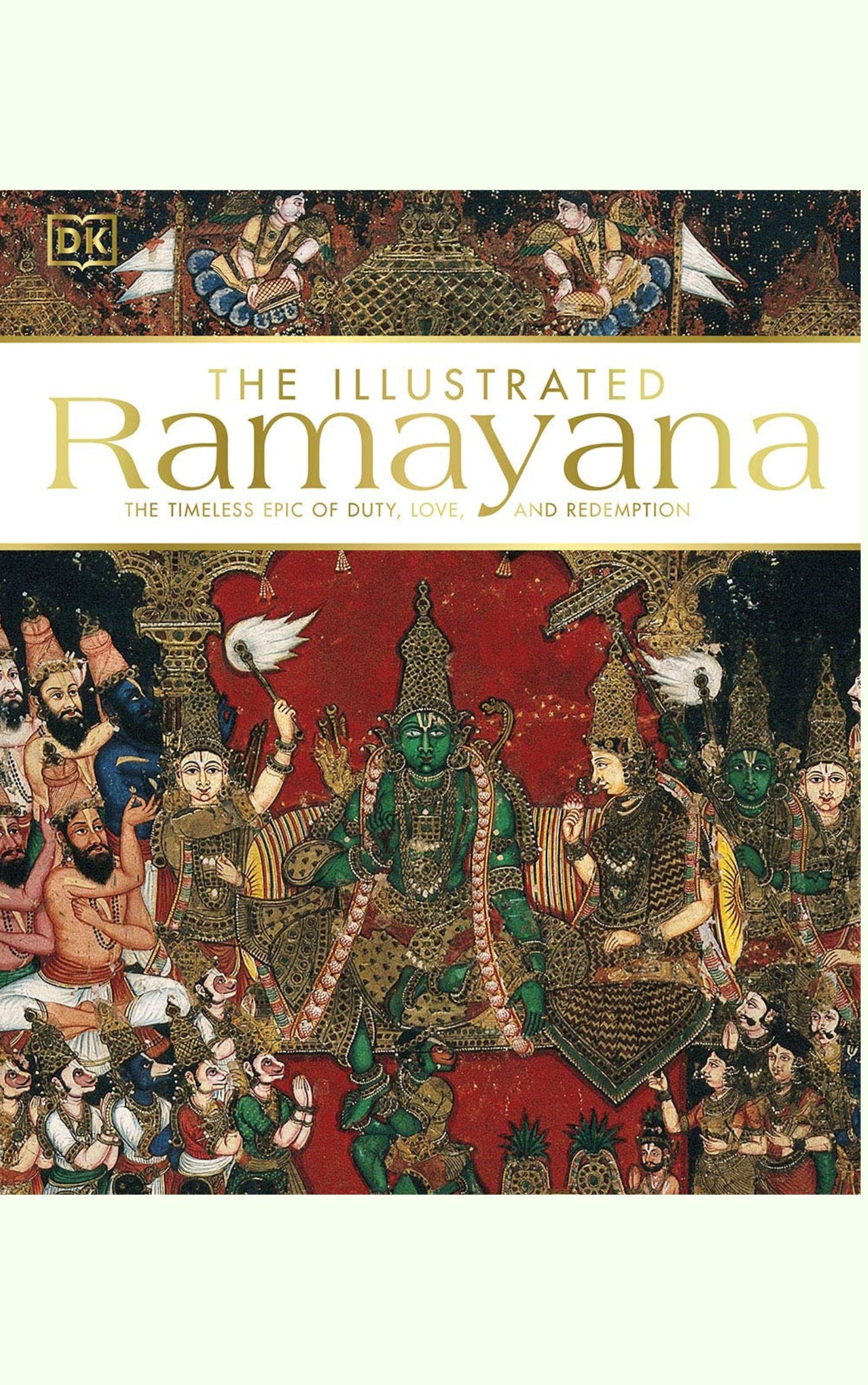 The Illustrated Ramayana DK Publishing