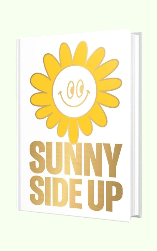 Sunny Side Up