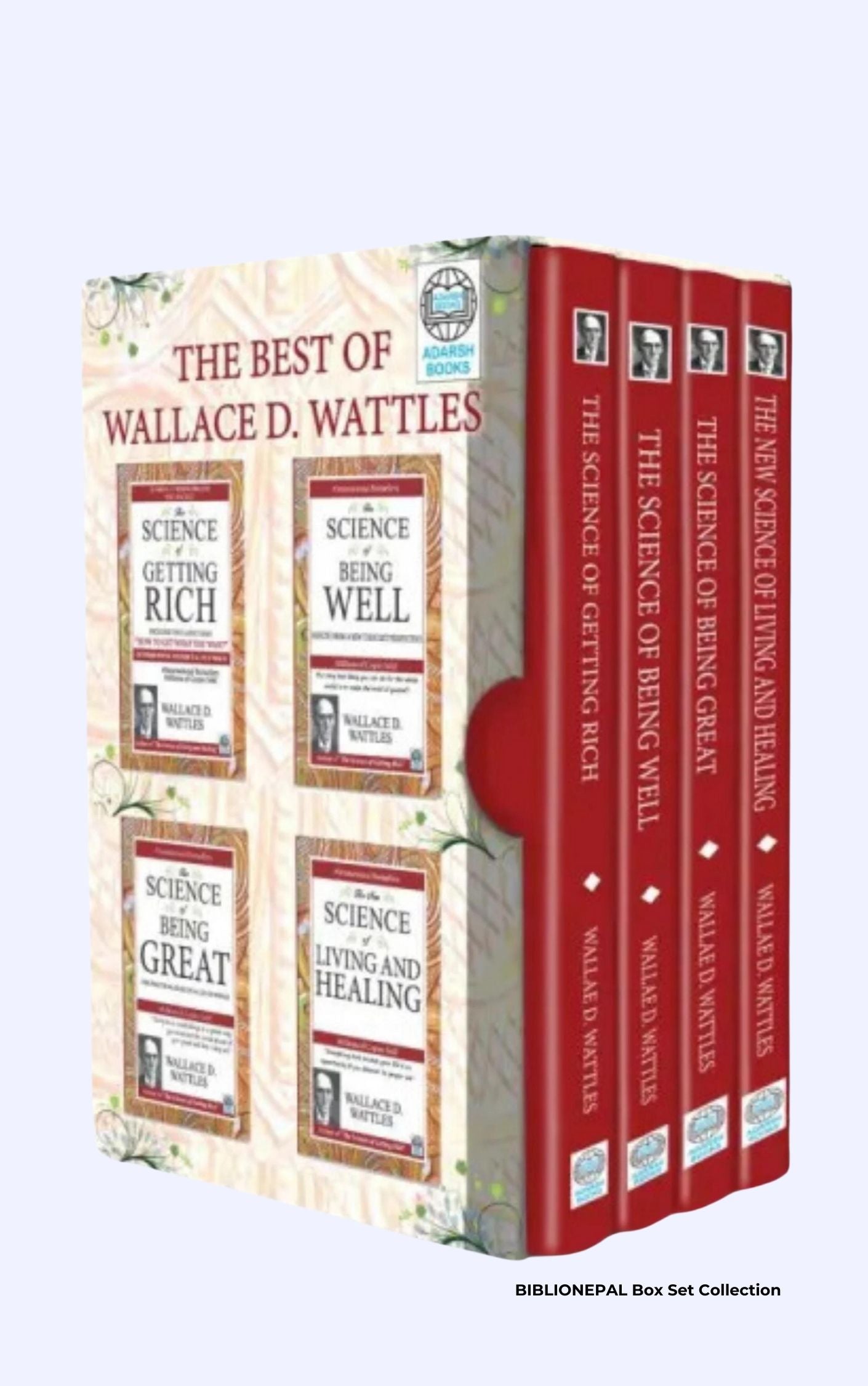 The Best Of Wallace D. Wattles Collection BIBLIONEPAL
