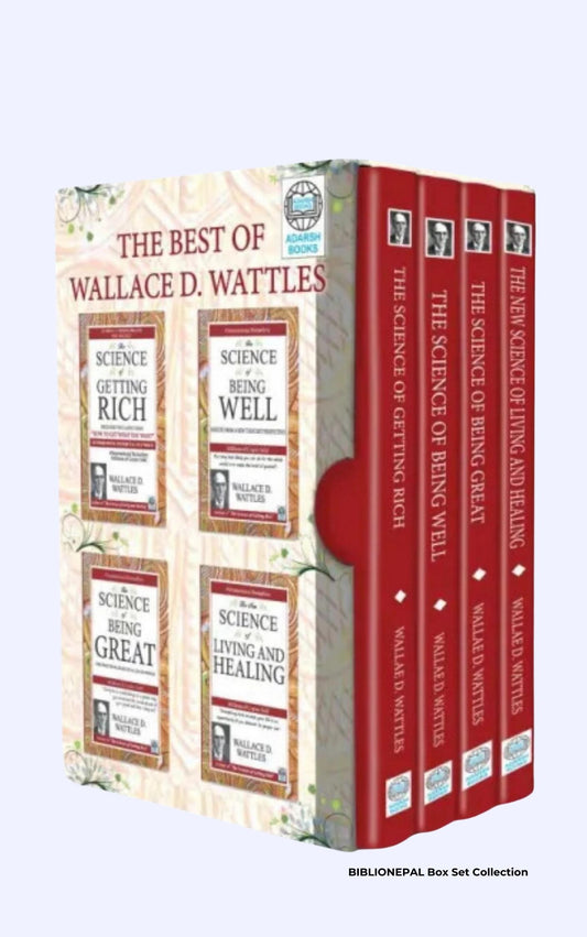 The Best Of Wallace D. Wattles Collection