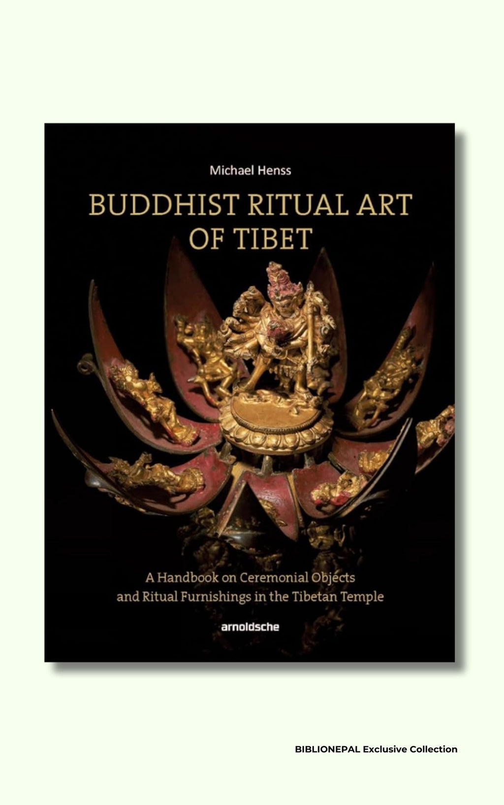 Buddhist Ritual Art of Tibet Arnoldsche