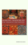 Making Mandalas for Harmony and Healing Lorenz Books