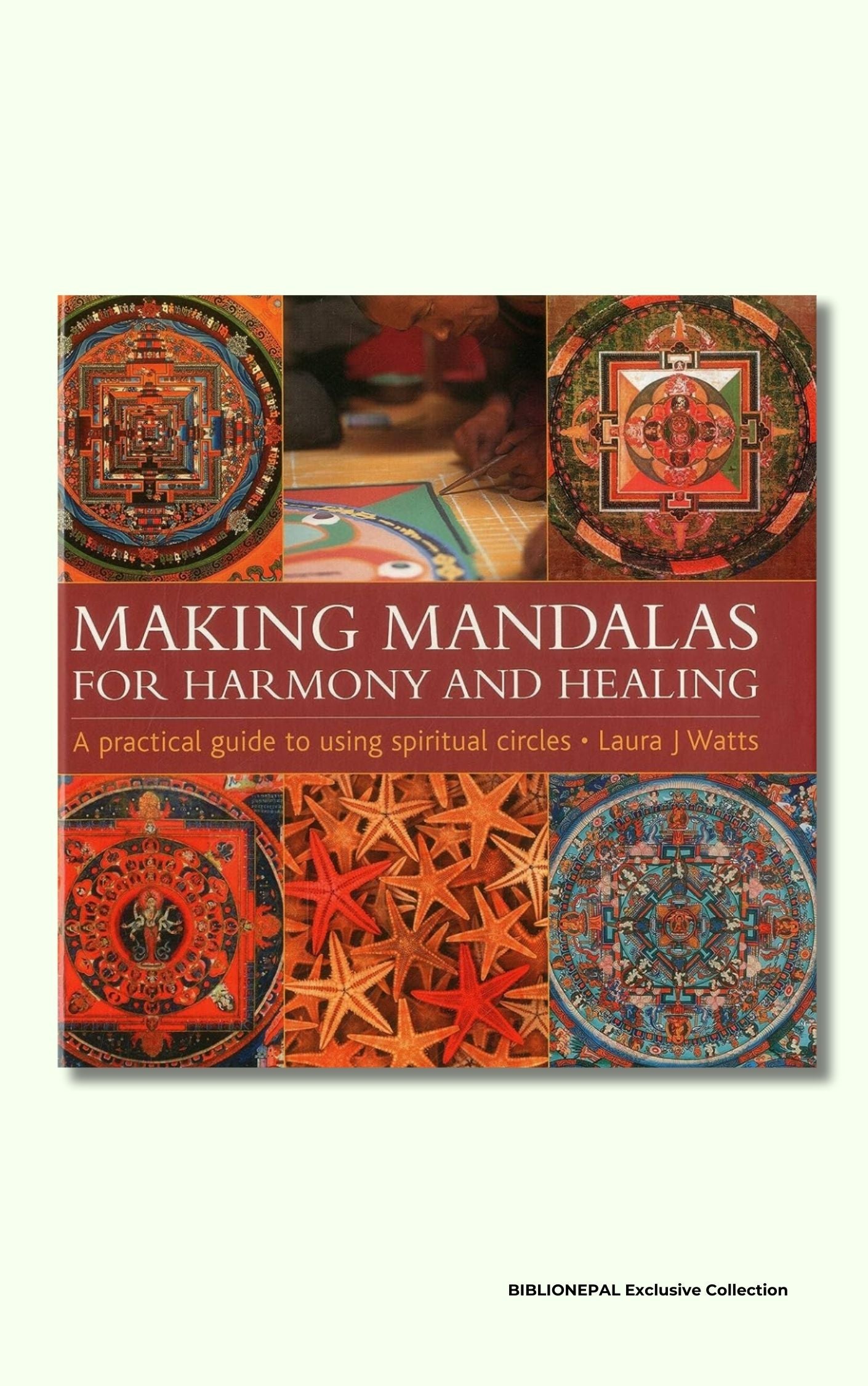 Making Mandalas for Harmony and Healing Lorenz Books