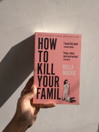 How to Kill Your Family Harper Collins